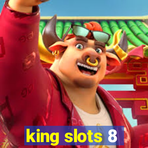 king slots 8